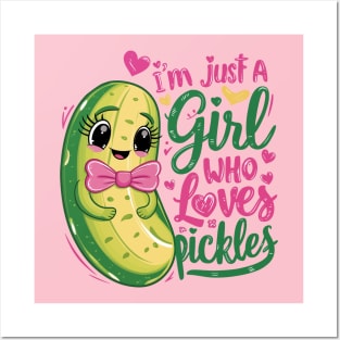 I'm Just a Girl Who Loves Pickles Cute Funny Pickle Lover Posters and Art